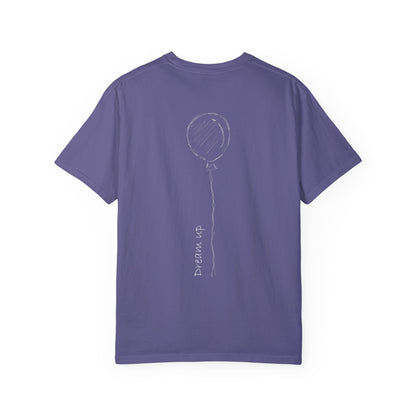 Dream Up | Unisex Garment-Dyed T-shirt