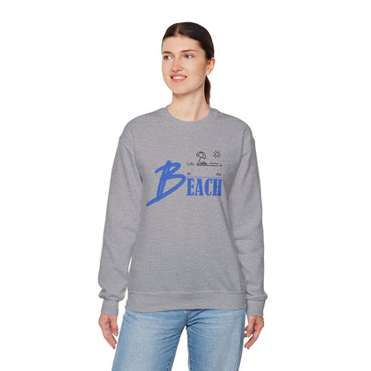 Life is Better at the Beach | Unisex Heavy Blend™ Crewneck Sweatshirt