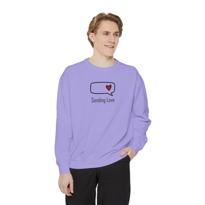 Sending Love_Unisex Garment-Dyed Sweatshirt