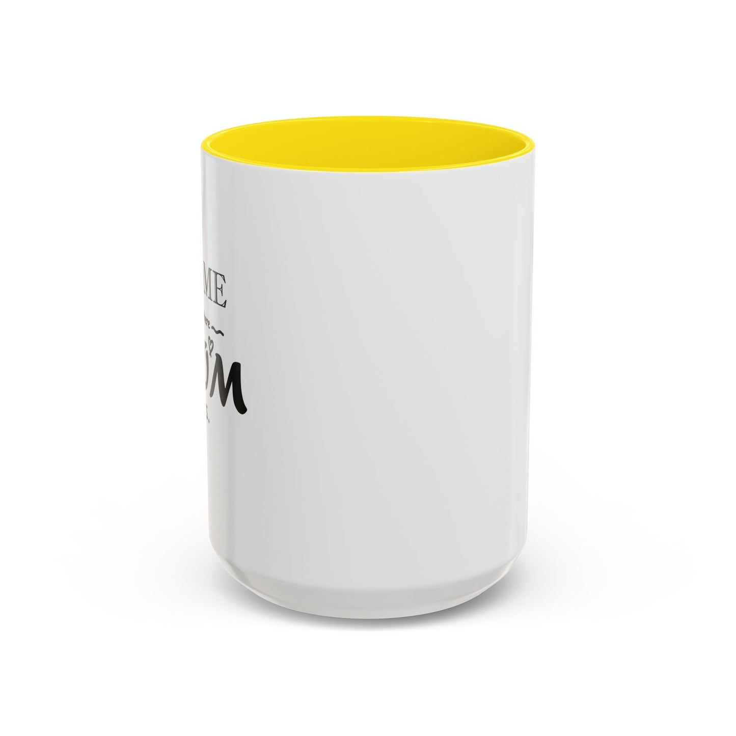 Home is Where Mom is | Accent Coffee Mug (11, 15oz)