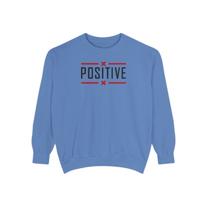 Positive_Unisex Garment-Dyed Sweatshirt