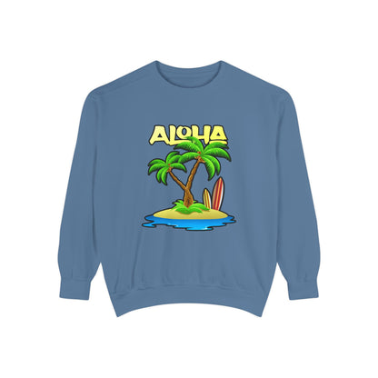 ALOHA | Unisex Garment-Dyed Sweatshirt