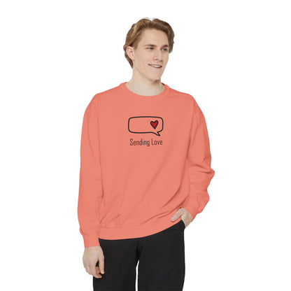 Sending Love_Unisex Garment-Dyed Sweatshirt