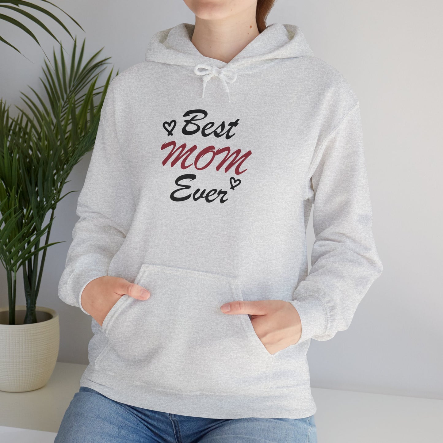Best Mom Ever | Unisex Heavy Blend™ Hooded Sweatshirt
