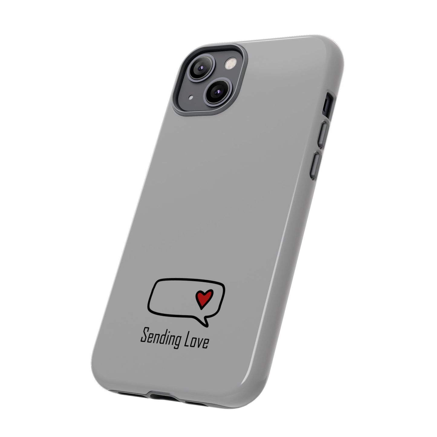 Sending Love_Tough Cases