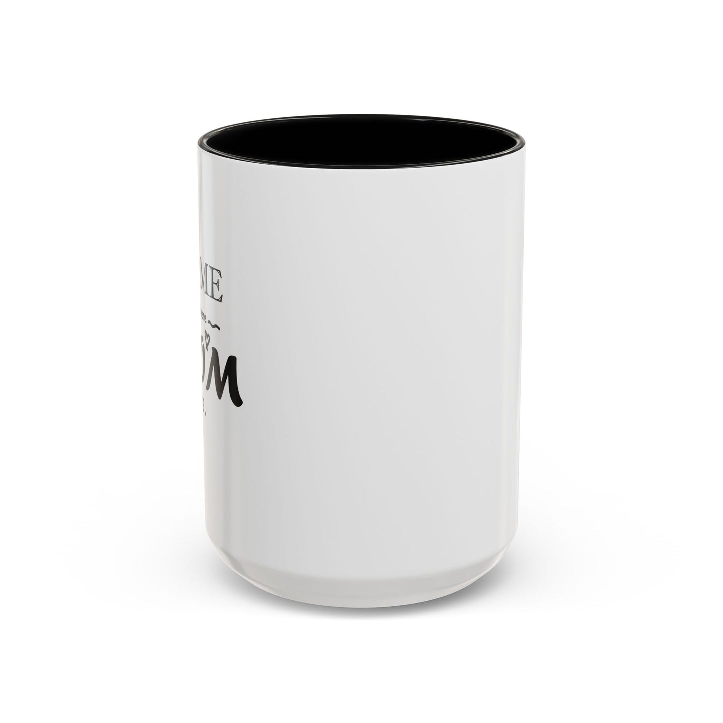 Home is Where Mom is | Accent Coffee Mug (11, 15oz)