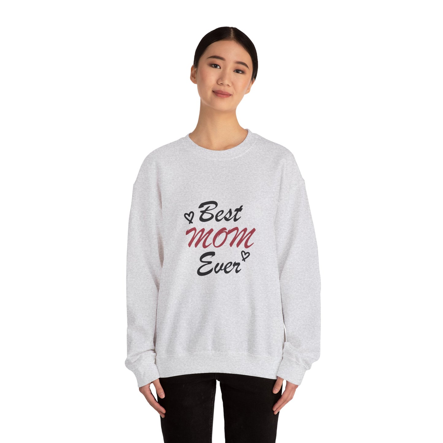 Best Mom Ever | Unisex Heavy Blend™ Crewneck Sweatshirt