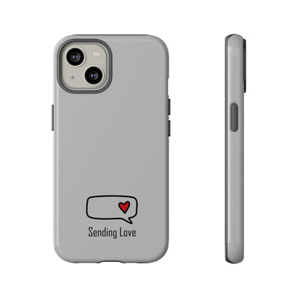 Sending Love_Tough Cases