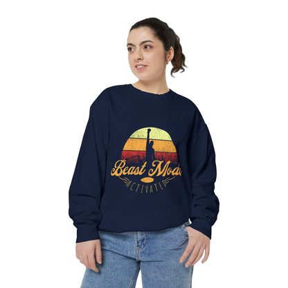 Beast Mode Activated | Unisex Garment-Dyed Sweatshirt