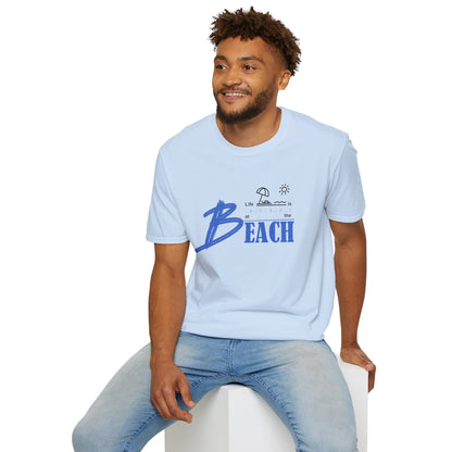 Life is Better at the Beach | Unisex Softstyle T-Shirt