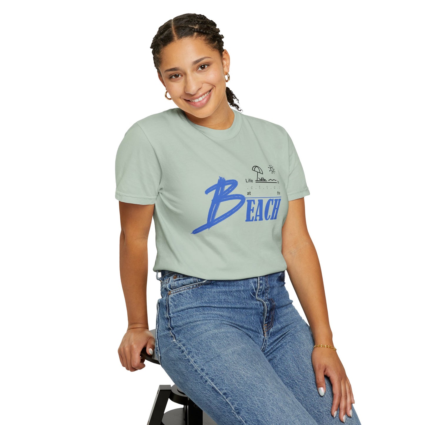 Life is Better at the Beach | Unisex Garment-Dyed T-shirt