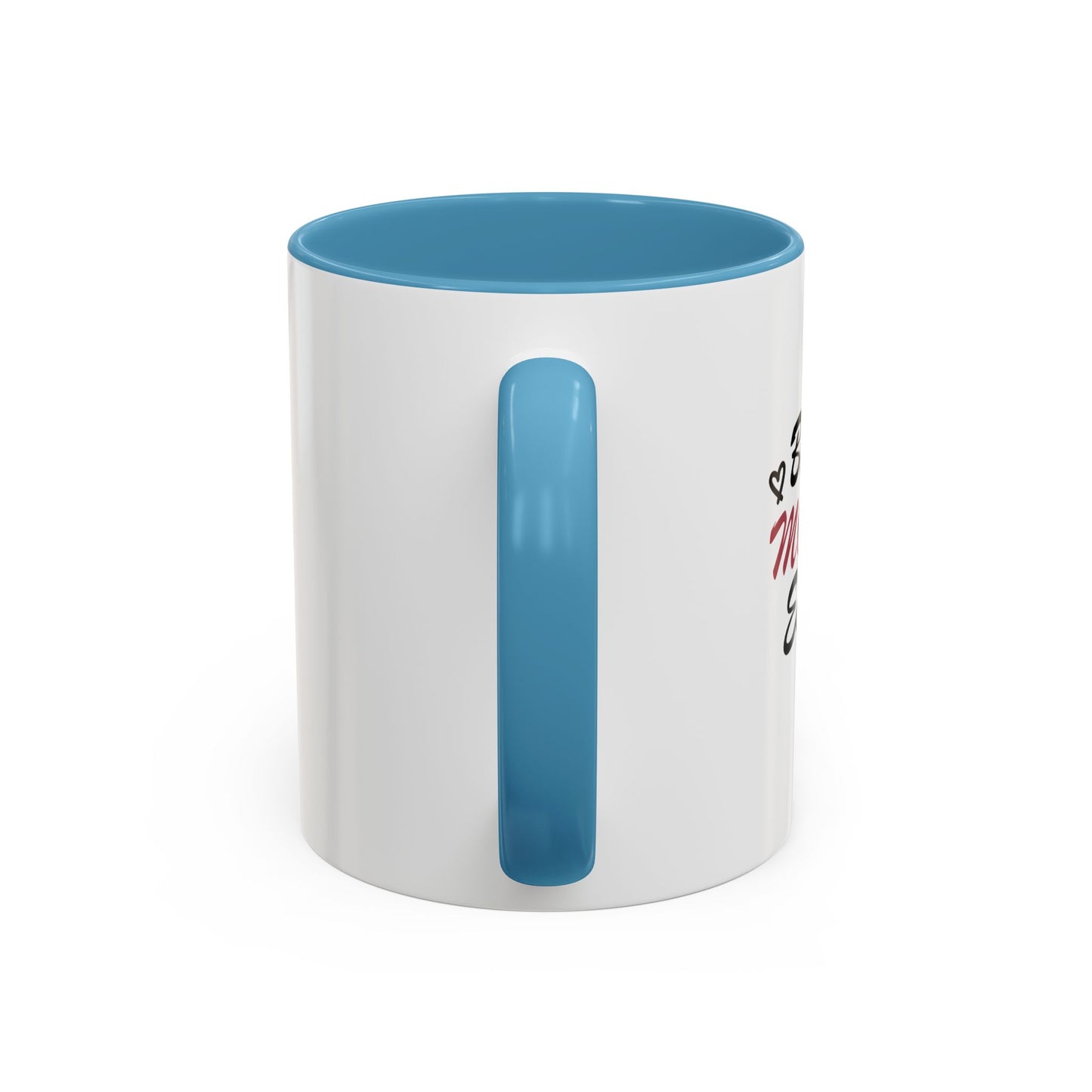 Best Mom Ever | Accent Coffee Mug (11, 15oz)