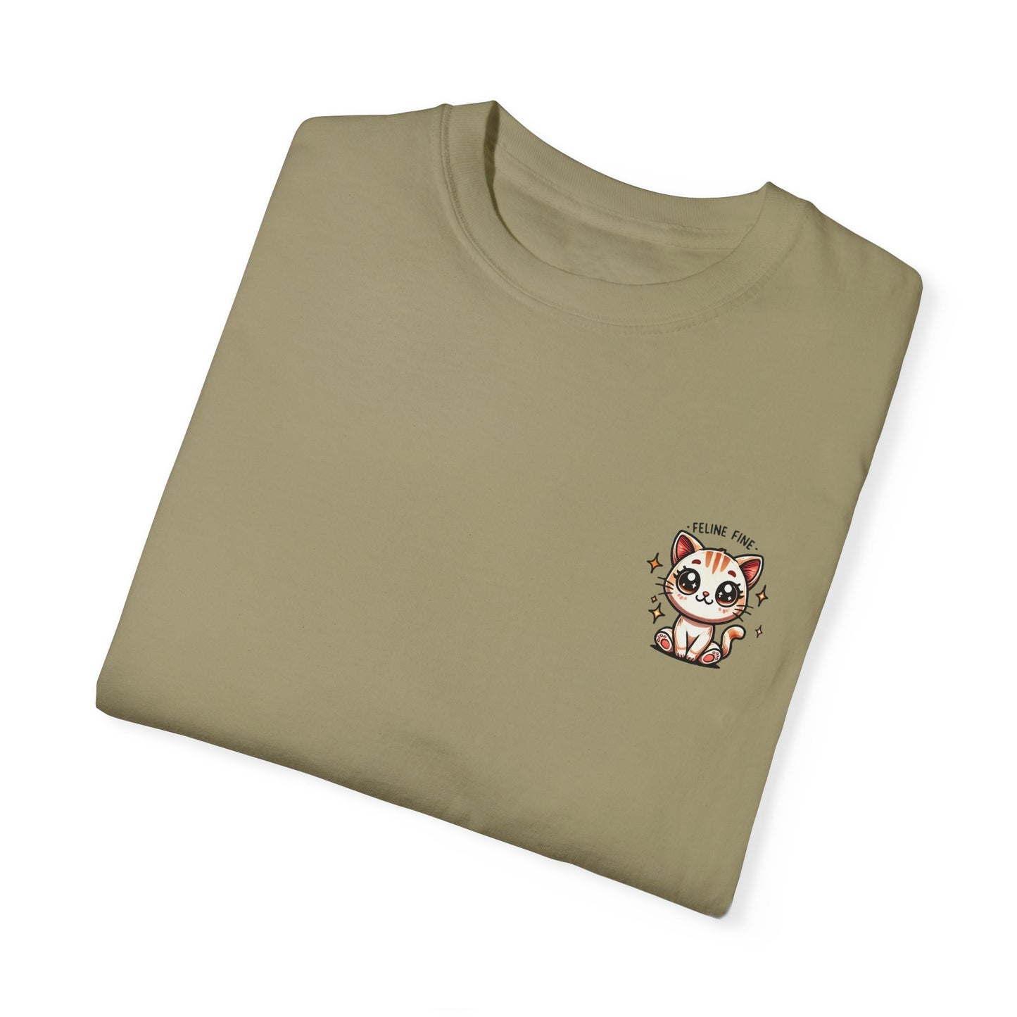 Feline Fine | Unisex Garment-Dyed T-shirt