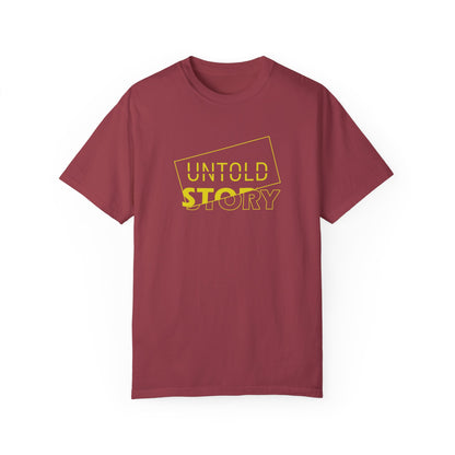 Untold Story_Unisex Garment-Dyed T-shirt