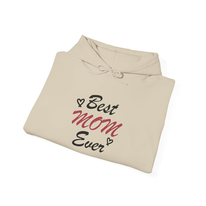 Best Mom Ever | Unisex Heavy Blend™ Hooded Sweatshirt