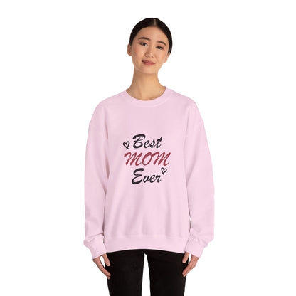 Best Mom Ever | Unisex Heavy Blend™ Crewneck Sweatshirt