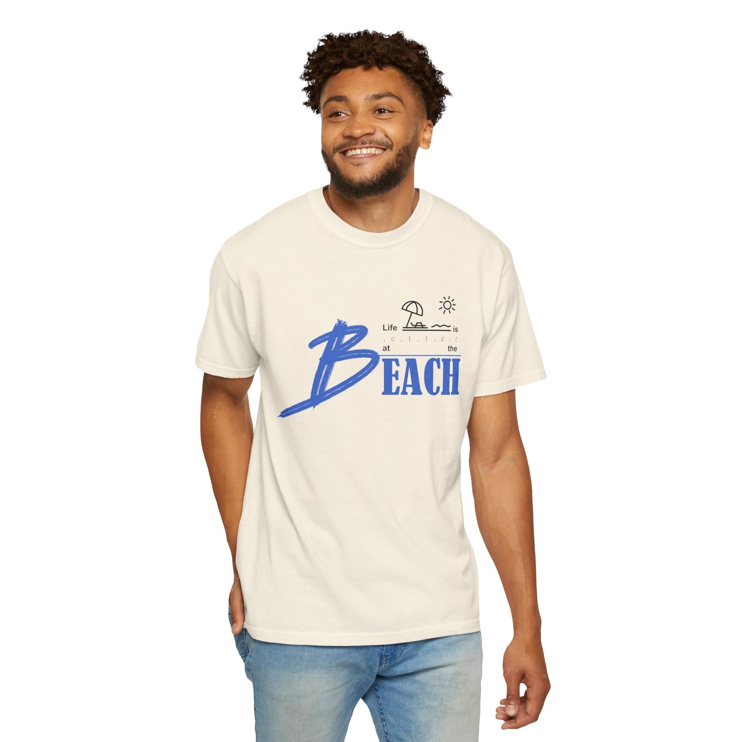 Life is Better at the Beach | Unisex Garment-Dyed T-shirt