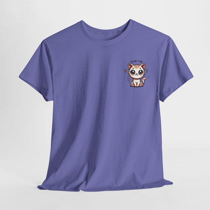 Feline Fine | Unisex Heavy Cotton Tee