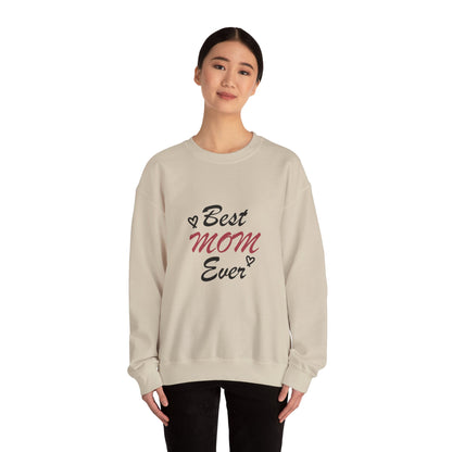 Best Mom Ever | Unisex Heavy Blend™ Crewneck Sweatshirt