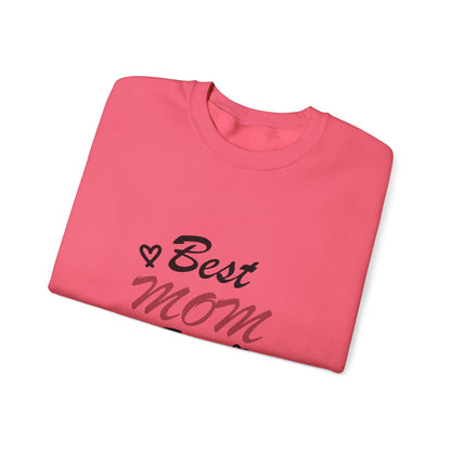 Best Mom Ever | Unisex Heavy Blend™ Crewneck Sweatshirt