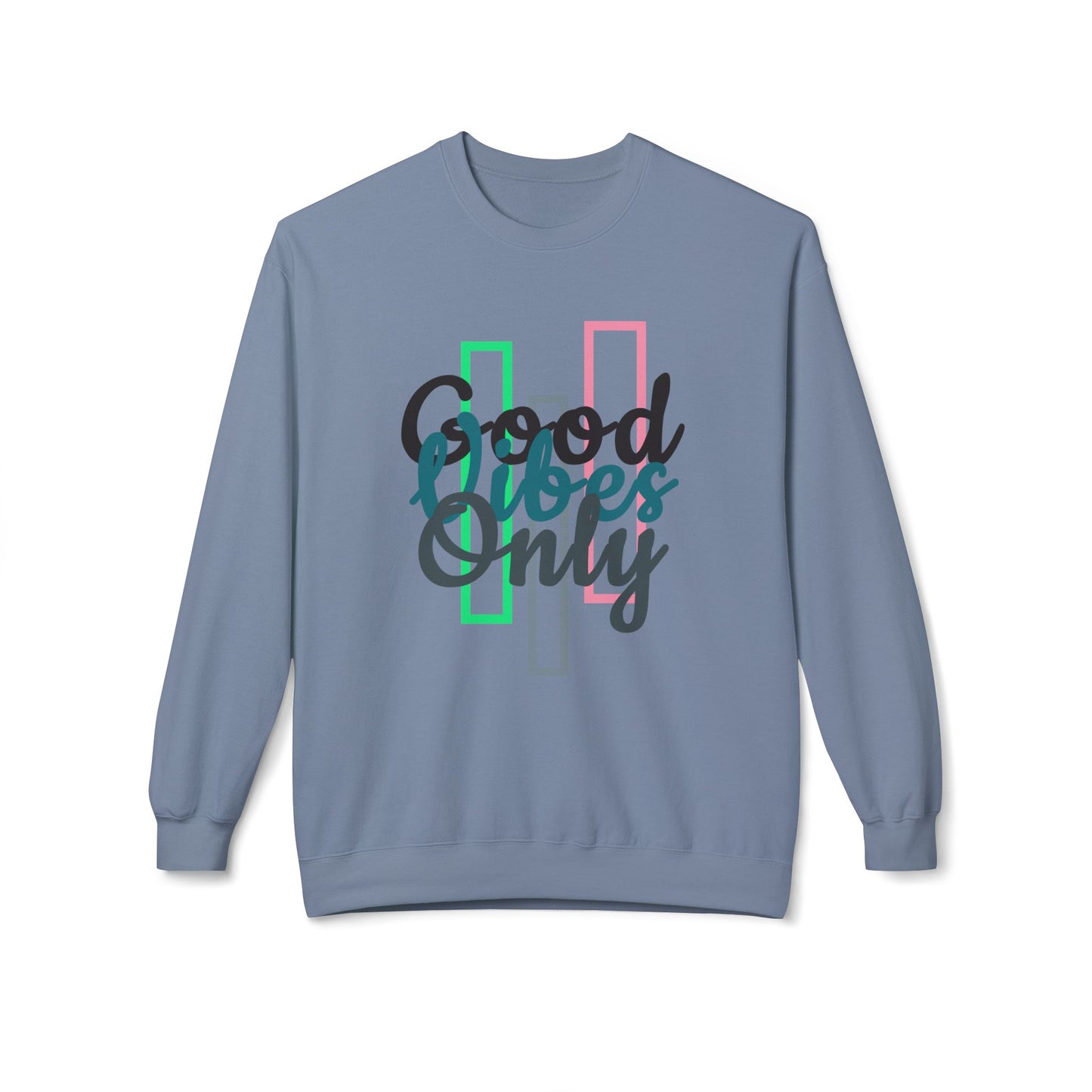 Good Vibes Only | Unisex Midweight Softstyle Fleece Crewneck Sweatshirt