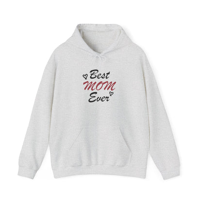 Best Mom Ever | Unisex Heavy Blend™ Hooded Sweatshirt
