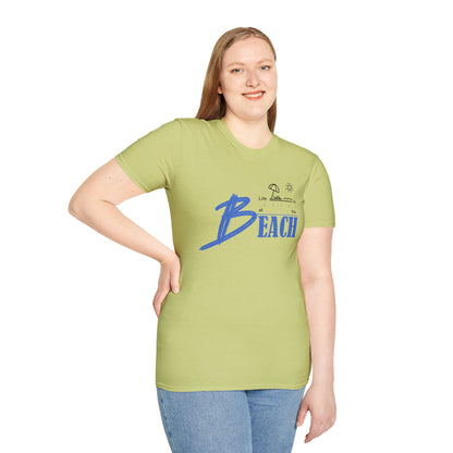 Life is Better at the Beach | Unisex Softstyle T-Shirt