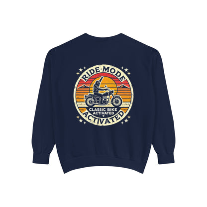 Ride Mode Activated | Unisex Garment-Dyed Sweatshirt