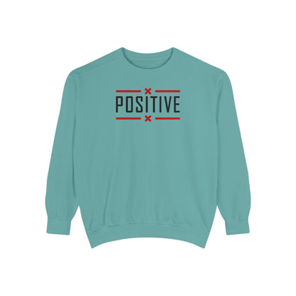 Positive_Unisex Garment-Dyed Sweatshirt