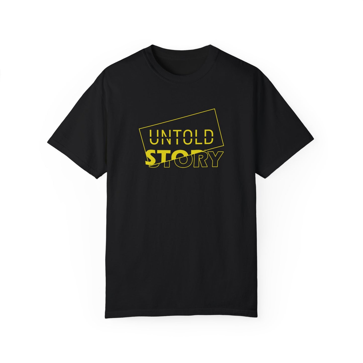 Untold Story_Unisex Garment-Dyed T-shirt