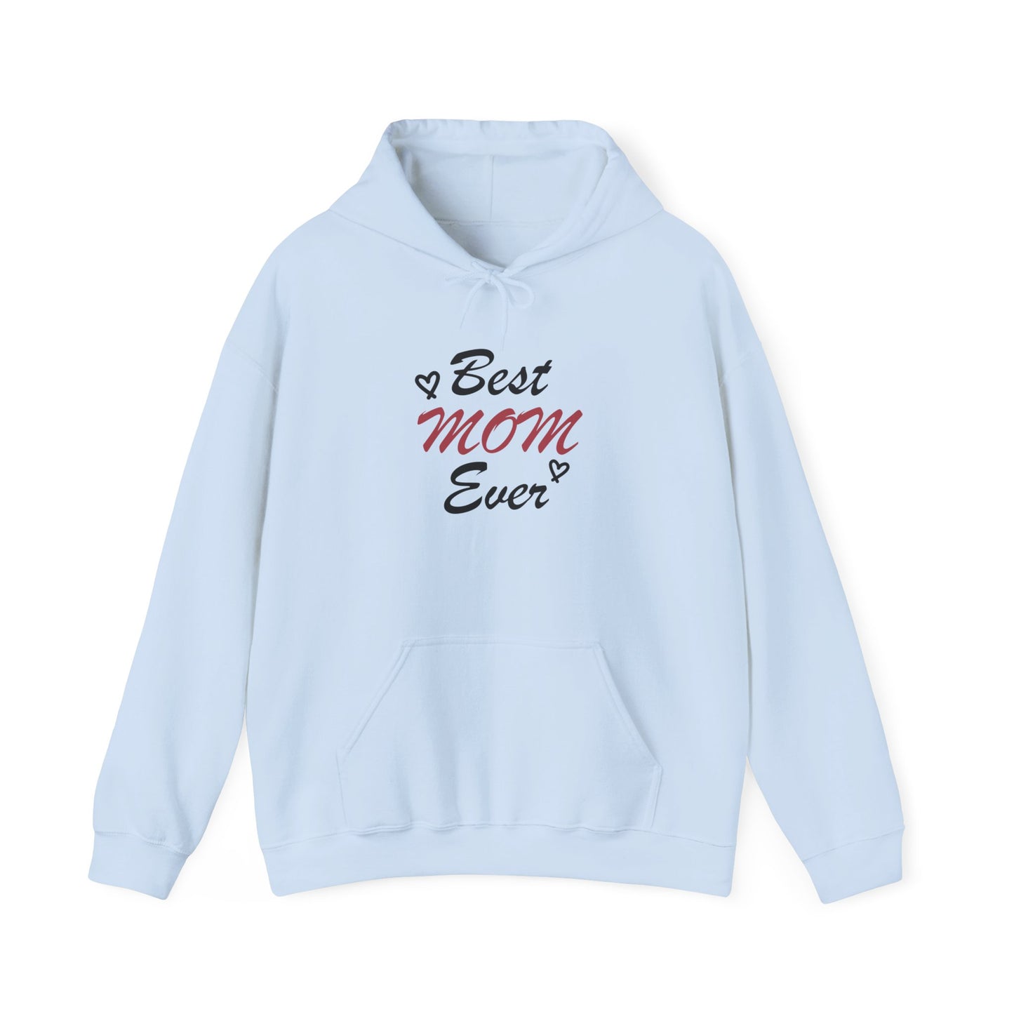 Best Mom Ever | Unisex Heavy Blend™ Hooded Sweatshirt