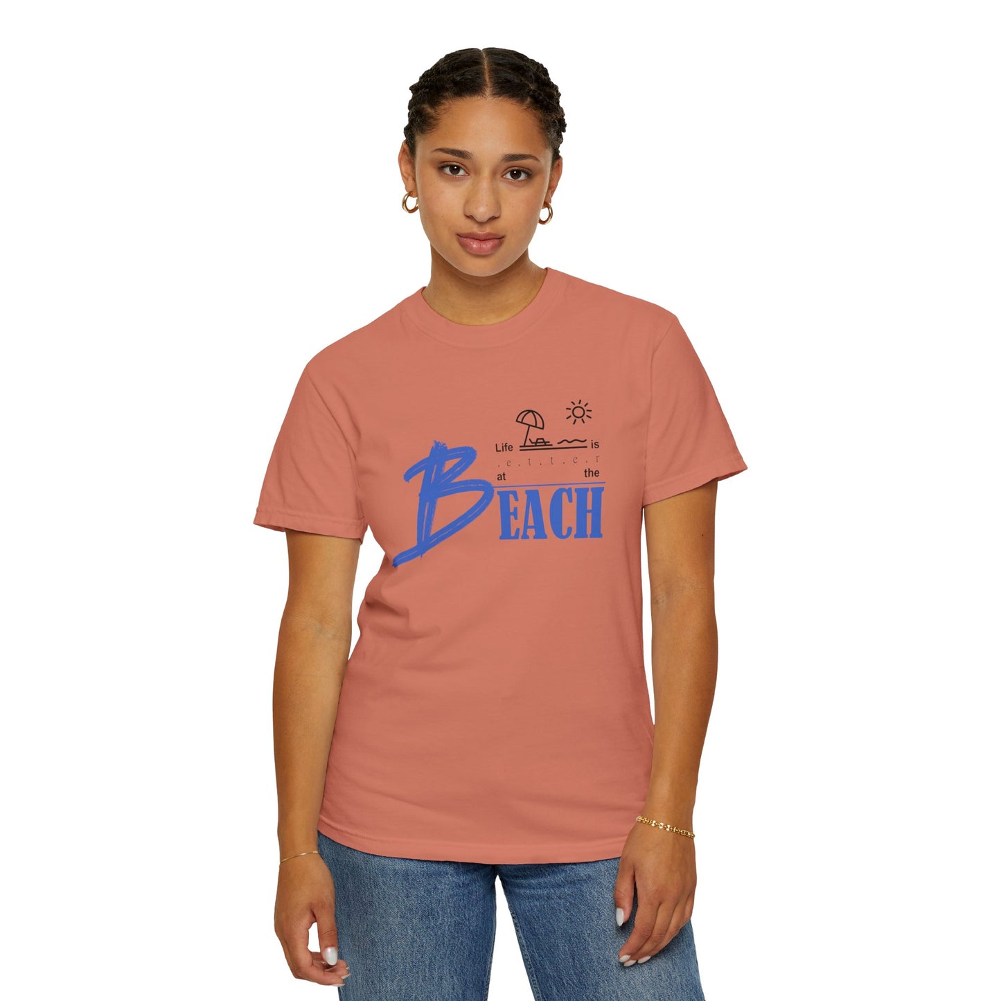 Life is Better at the Beach | Unisex Garment-Dyed T-shirt
