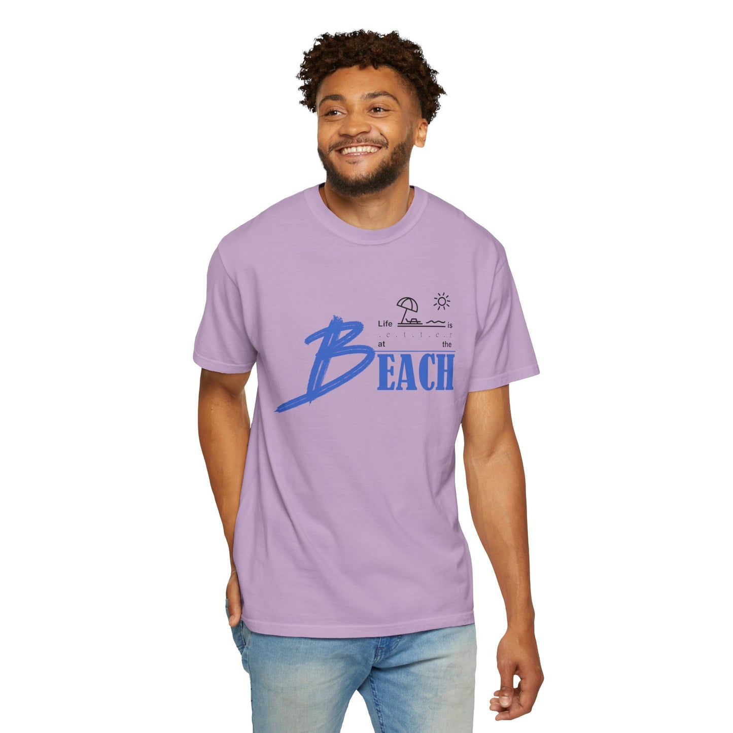 Life is Better at the Beach | Unisex Garment-Dyed T-shirt