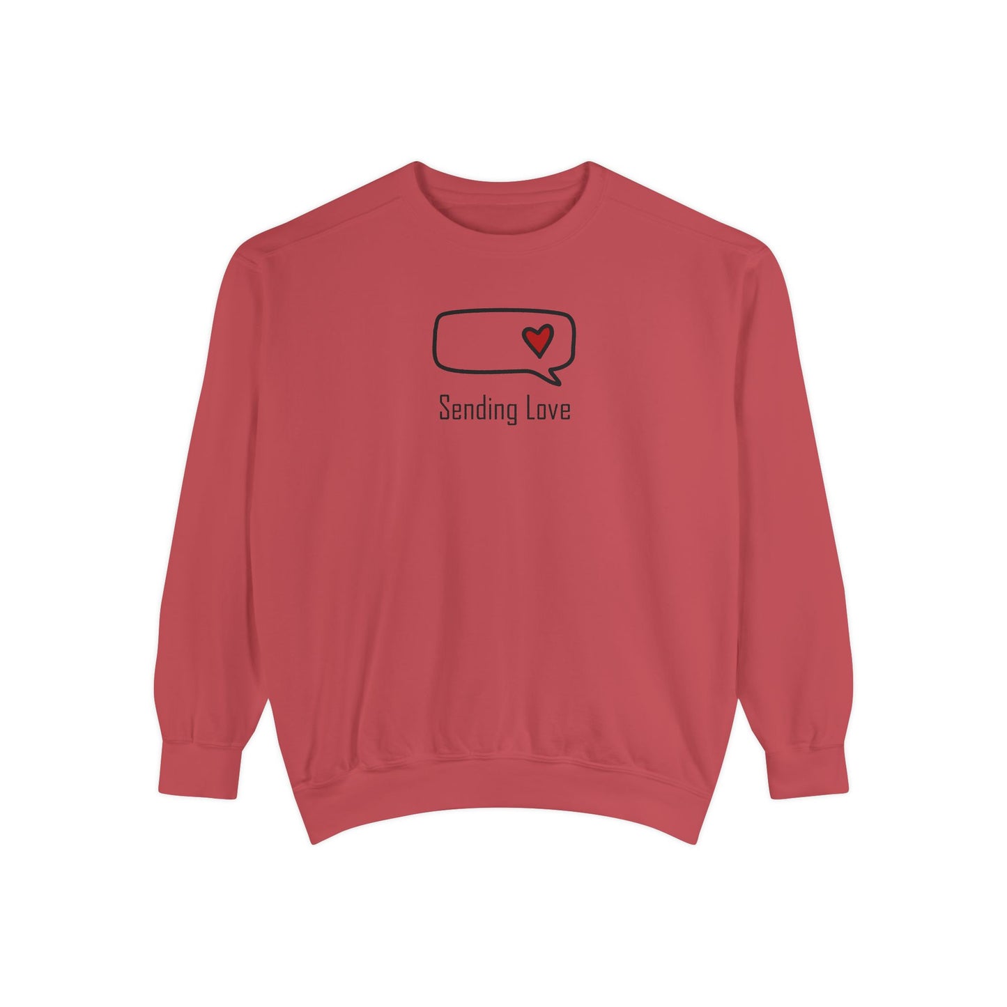 Sending Love_Unisex Garment-Dyed Sweatshirt