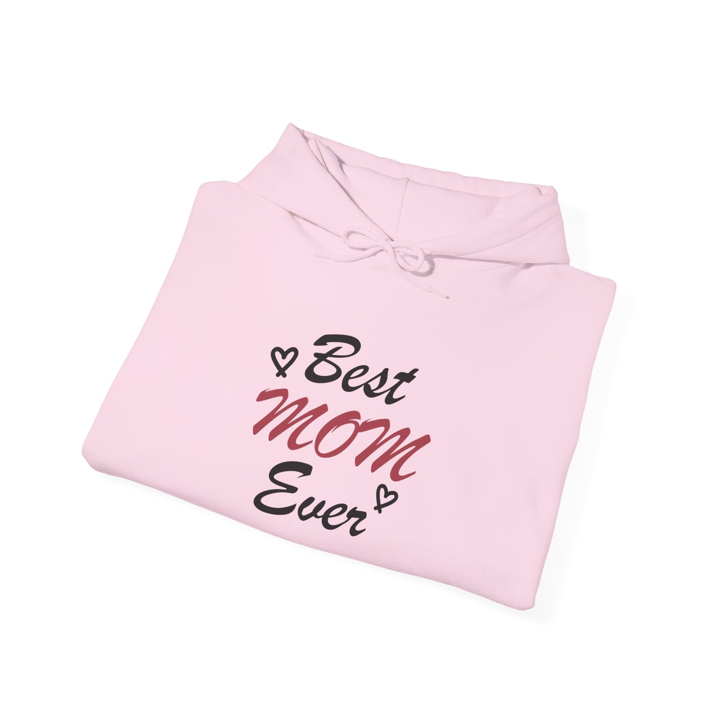 Best Mom Ever | Unisex Heavy Blend™ Hooded Sweatshirt