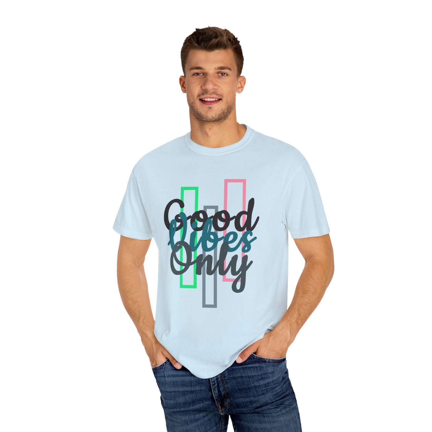 Good Vibes Only | Unisex Garment-Dyed T-shirt