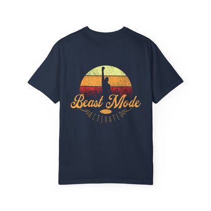 Beast Mode Activated | Unisex Garment-Dyed T-shirt