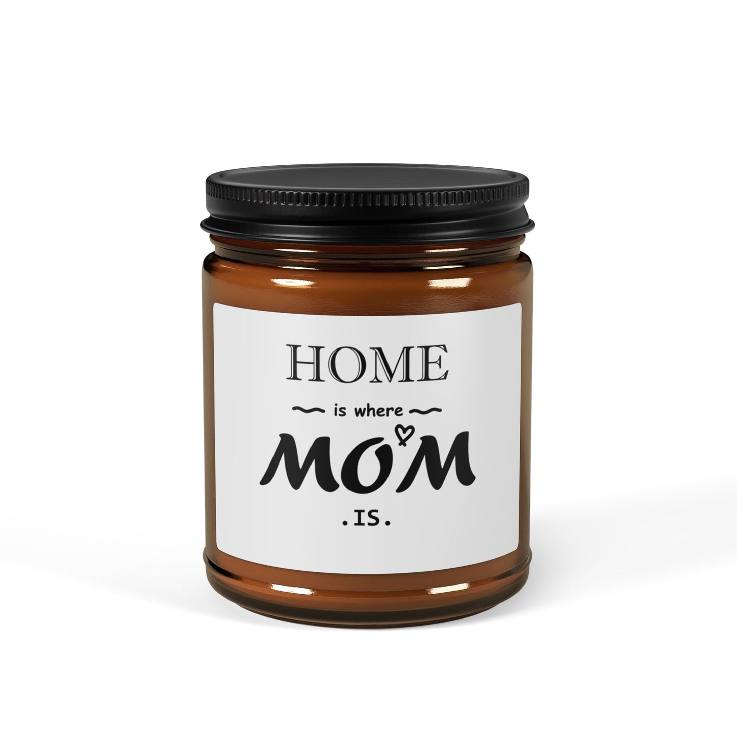 HOME is where MOM is | Scented Soy Candle (Multi-Size, Amber Jar)
