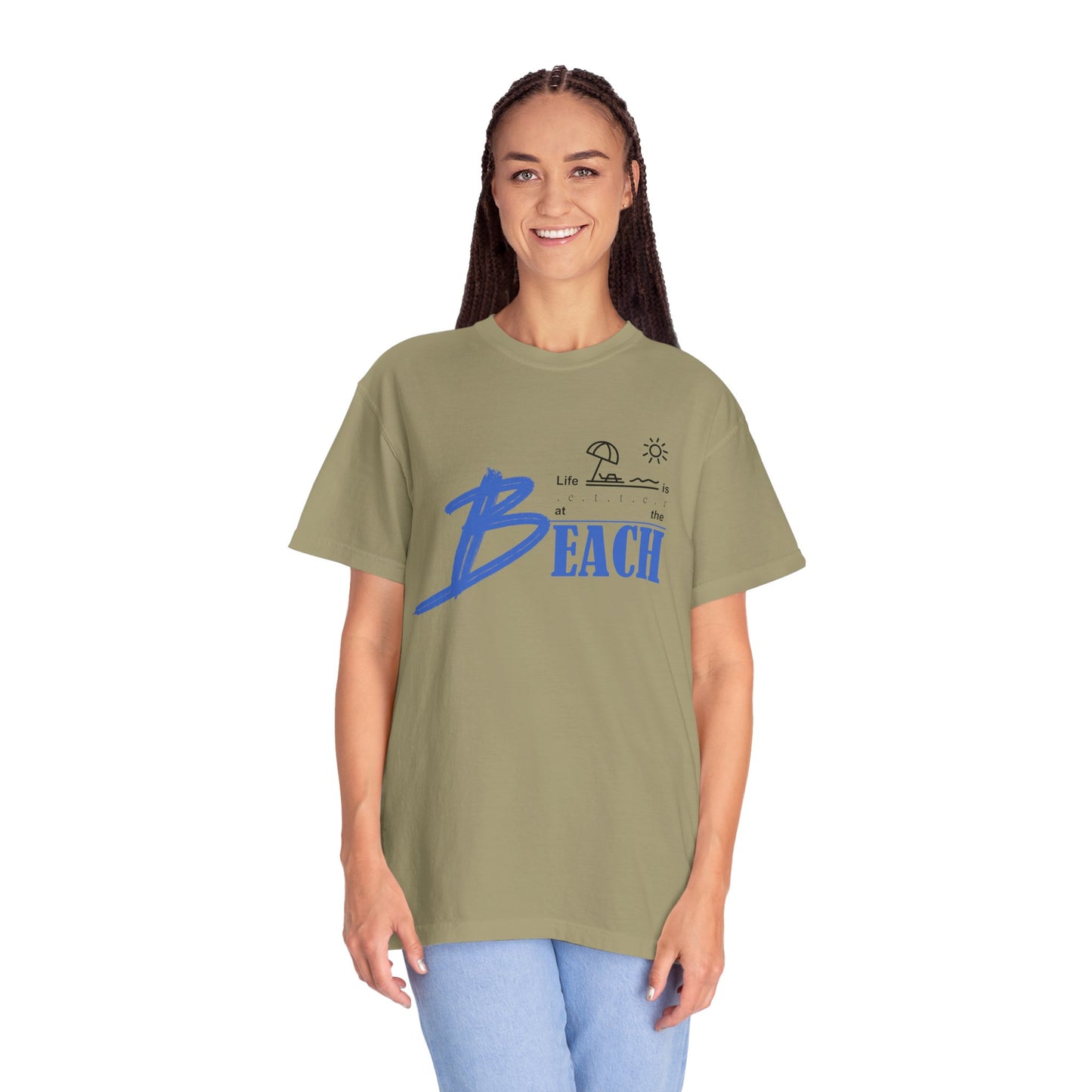 Life is Better at the Beach | Unisex Garment-Dyed T-shirt
